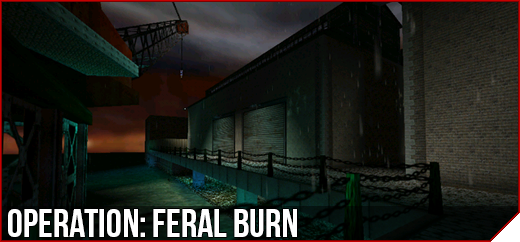 Operation: Feral Burn