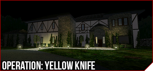 Operation: Yellow Knife